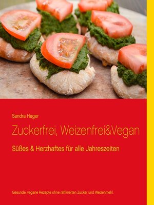 cover image of Zuckerfrei, weizenfrei & vegan